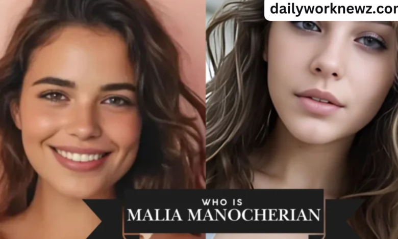 Malia Manocherian